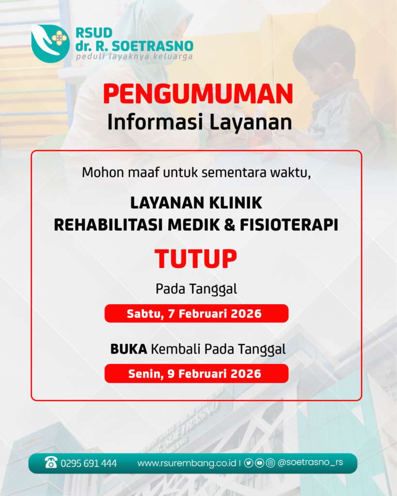 Pengumuman Penutupan Sementara Layanan Rehabilitasi Medik & Fisioterapi